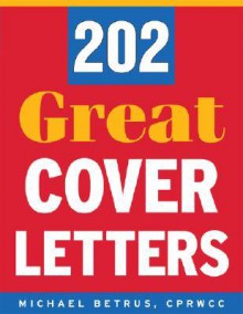 202 Great Cover Letters - Michael Betrus