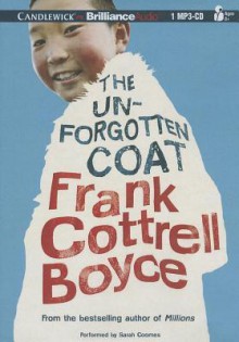 The Unforgotten Coat - Frank Cottrell Boyce