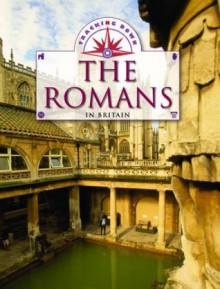 The Romans in Britain. Moira Butterfield - Moira Butterfield