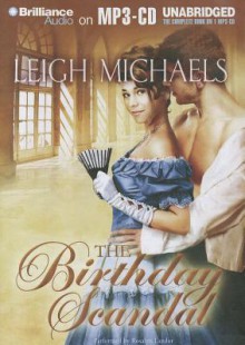 The Birthday Scandal - Leigh Michaels