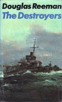 The Destroyers - Douglas Reeman