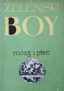 Mózg i płeć III - Tadeusz Boy-Żeleński