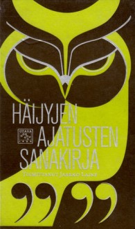 Häijyjen ajatusten sanakirja - Jarkko Laine