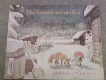 The Tomten and the Fox - Astrid Lindgren, Harald Wiberg