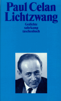 Lichtzwang. - Paul Celan