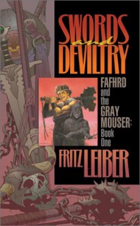 Swords and Deviltry - Fritz Leiber