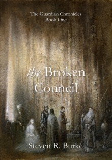 The Broken Council - Steven R. Burke