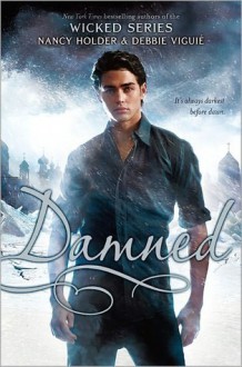 Damned (Crusade #2) - Nancy Holder, Debbie Viguié