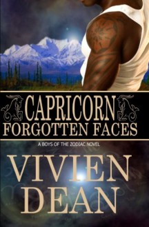 (Boys Of The Zodiac) Capricorn: Forgotten Faces - Vivien Dean