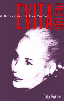 Evita, First Lady - John Barnes