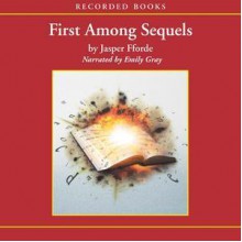 First Among Sequels - Jasper Fforde