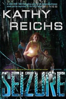 Seizure (Virals #2) - Kathy Reichs