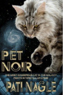 Pet Noir - Pati Nagle