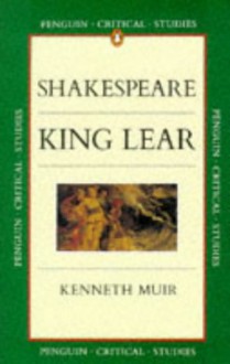 King Lear - Kenneth Muir