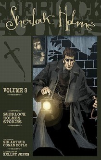 Sherlock Holmes Volume 3 - Kelley Jones, Arthur Conan Doyle