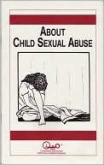 About Child Sexual Abuse - Waln K. Brown