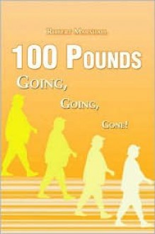 100 Pounds Going, Going, Gone! - Robert Marshall