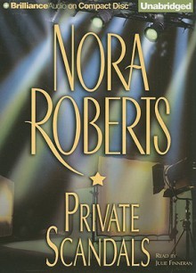 Private Scandals - Nora Roberts