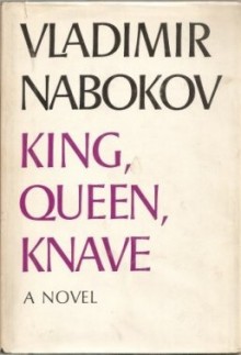 King, Queen, Knave - Vladimir Nabokov, Dmitri Nabokov