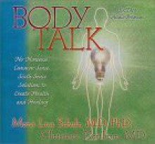 Body Talk - Christiane Northrup, Mona Lisa Schulz