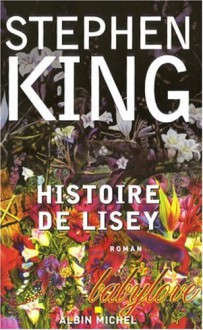 Histoire de Lisey - Nadine Gassie, Stephen King