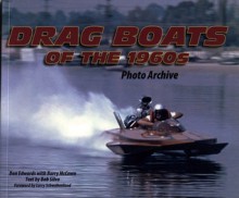 Dragboats of the 1960s Photo Archive - Don Edwards, Barry McCown, Bob Silva