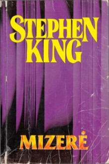 Mizerė (Stephen King Raštai, #07) - Stephen King