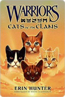 Cats of the Clans (Warriors: Collectible Guide) - Erin Hunter, Wayne McLoughlin