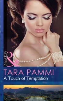 A Touch of Temptation (Mills & Boon Modern) (The Sensational Stanton Sisters - Book 2) - Tara Pammi