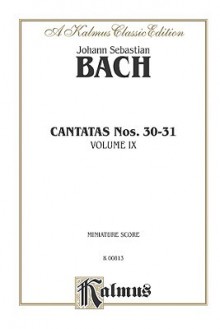 Cantatas No. 30-31: Miniature Score (German Language Edition), Miniature Score - Johann Sebastian Bach