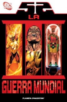 52: La III Guerra Mundial - Keith Champagne, John Ostrander