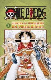 One Piece Vol. 02: ¡¡Contra la tripulacion del pirata Buggy!! - Eiichiro Oda, Agustín Gómez Sanz