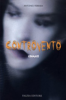 Controvento - Antonio Ferrara