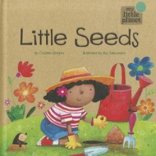 Little Seeds - Charles Ghigna, Ag Jatkowska