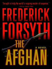 The Afghan - Frederick Forsyth