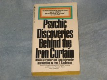 Psychic Discoveries Behind The Iron Curtain - Sheila Ostrander