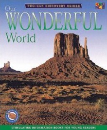 Our Wonderful World (Discovery Guides) - Nicola Baxter