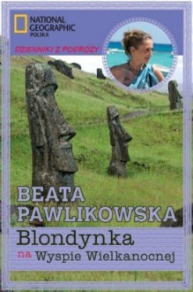 Blondynka na Wyspie Wielkanocnej - 