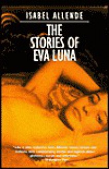 Stories Of Eva Luna - Isabel Allende