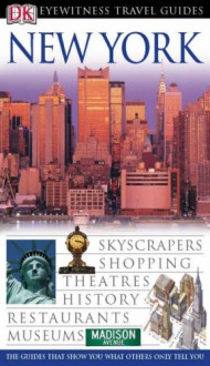 New York (Dk Eyewitness Travel Guide) - Eleanor Berman