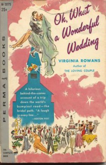 Oh, What A Wonderful Wedding - Virginia Rowans, Patrick Dennis