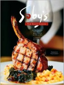 Soby's New South Cuisine - Rodney Freidank, Carl Sobocinski, David Williams, Richard Peck, Stephen Stinson