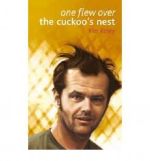 One Flew Over the Cuckoo's Nest - Ken Kesey