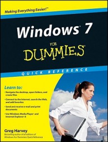 Windows 7 for Dummies Quick Reference - Greg Harvey