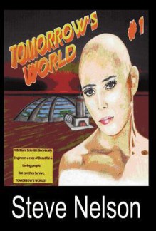 Tomorrow's World #1 - Steve Nelson