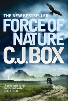 Force of Nature - C.J. Box