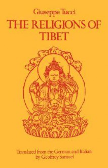 The Religions of Tibet - Giuseppe Tucci