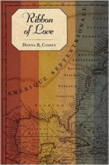 Ribbon of Love - Donna R. Causey