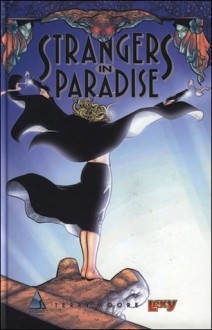 Strangers in Paradise Volume 10: La mia altra vita 2 - Terry Moore, Alessandro Bottero