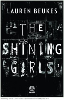 The Shining Girls - Lauren Beukes